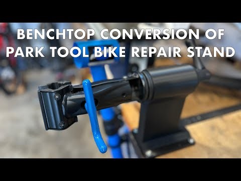 Park Tool bicycle Repair Stand - Bench top conversion