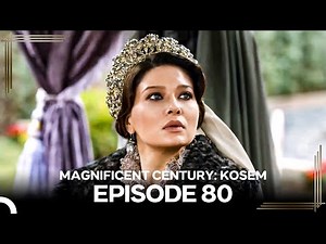 Magnificent Century: Kosem Episode 80 (English Subtitle) #again