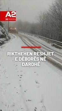 Rikthehen reshjet e dëborës në Dardhë