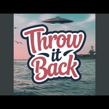 Throw It Back