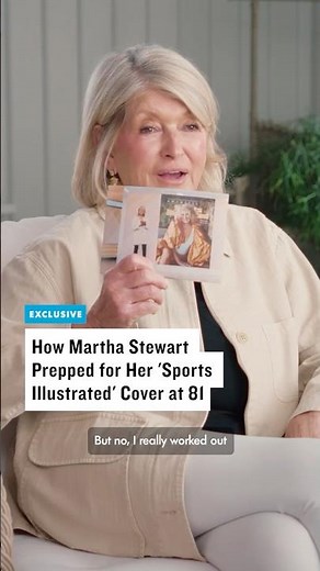 How Martha Stewart Prepared for 'Sports Illustrated' at 81 Years Old