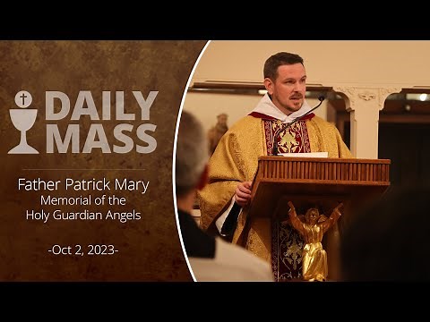 Catholic Daily Mass - Daily TV Mass - October 2, 2023