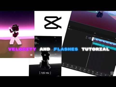 Velocity and flashes (capcut tutorial)