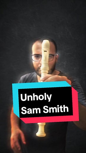 Unholy - Sam Smith - Recorder #samsmith #unholy #kimpetras #recorder #flautadulce #flautadoce #profmarcoaureliojr #tutorial
