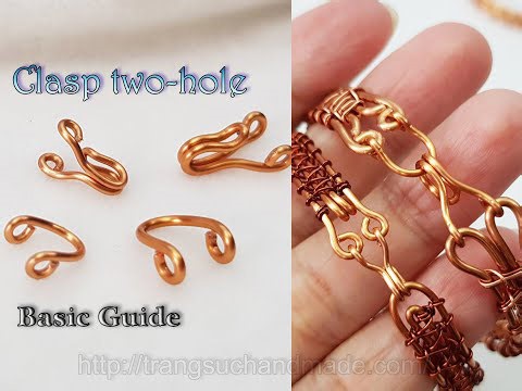 Simple clasp two-hole for large bracelets from copper wire - Basic Guide 558