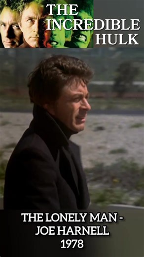 The Lonely Man - Joe Harnell (1978) #theincrediblehulk #hulk #70stv #70s #70smusic #80s #80stv #80stvseries #80stvshows #billbixby #louferrigno #marvel #scifi #scifimovie #eighties #retro #oldies #marvelcomics #thehulk #fypage #fyp #viral #viralvid #viralvideo #soundtrack #ost #bso #bandasonora #fypシ #musicadepeliculas