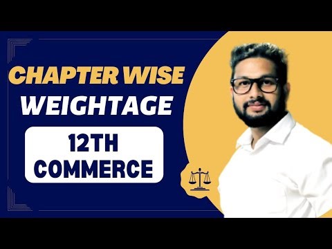 Chapter Wise Weightage of All Subjects of 12th Commerce | JR College |