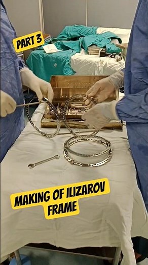 Part 3 || Making of Ilizarov Frame | Orthopedic Surgery Tools Explained