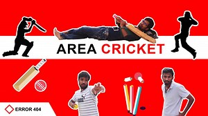 Area Cricket Comedies :P # Error 404 Youtube Link : https://youtu.be/Pq1-FRRYwrs | Error 404