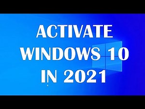 How to activate windows 10 in 2021