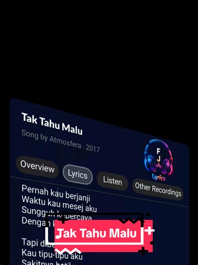 Lirik Lagu Tak Tahu Malu oleh Atmosfera