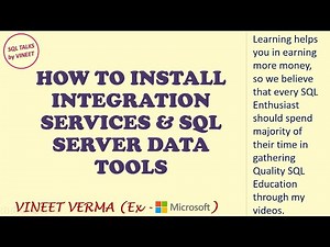 How to install Integration Services and SSDT | SQL Server | SSIS | SQL Talks by VINEET