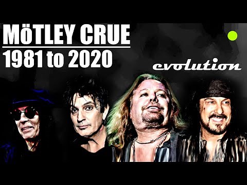 The Evolution of Mötley Crüe (1976 to present)
