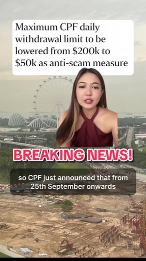 Breaking news: your daily CPF withdrawal limit is now reduced from $200k to $50k!! #cpf #retirement #retirementplanning #retirementincome #breakingnews This content is for education purposes only and does not constitute as advice or recommendation to invest