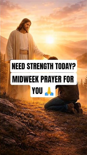 A Midweek Prayer for Strength, Peace, and Focus | January 7, 2026 #faith #motivation #shorts #fypシ