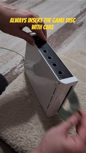 Always insert game disc's with care
