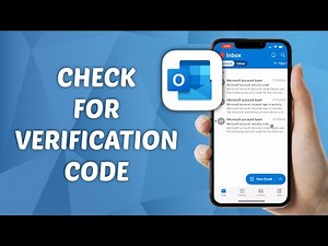 How to Check for Verification Code in Outlook