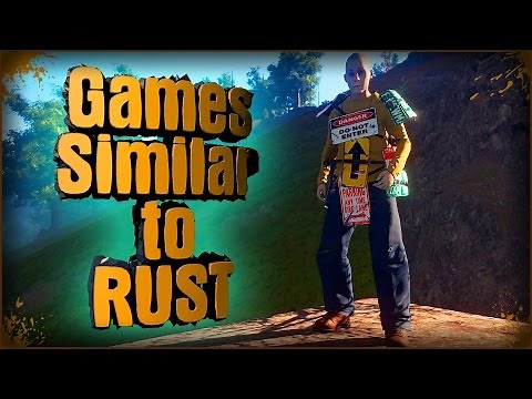RUST - TOP 10 Games Similar to RUST