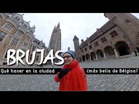 Brujas BÉLGICA 🇧🇪 🧙🏼‍♀️ ¿Hermosa pero sobrevalorada? | Qué hacer en la ciudad