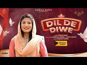 Dil De Diwe | Sister Romika Masih | Full Video Song | New Masihi Geet 2019