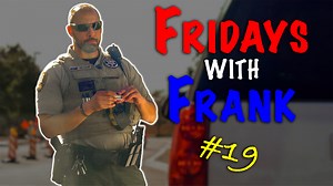In this week's episode of "Fridays With Frank," Dep. Sloup deflects some verbal abuse from a driver pulled over for going 93mph down Ironwood Dr. with an open beer in his car. | Pinal County Sheriff's Office