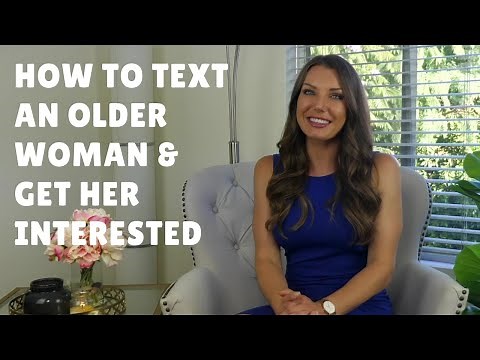 How To Text An Older Woman You Like And Keep Her Interested