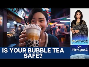 Why Experts Are Warning About Bubble Tea's Health Risks | Vantage With Palki Sharma
