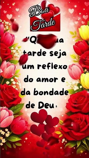 Boa Tarde! Linda mensagem para você! #tardeabencoada #boatarde #mensagemboatarde