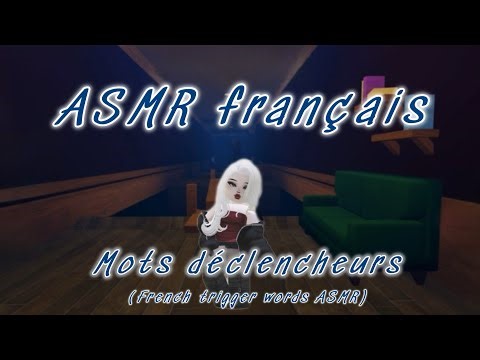 ASMR français Mots déclencheurs - French trigger words ASMR (RobloxASMR)