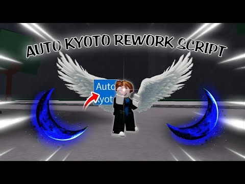 *OP* AUTO KYOTO REWORK SCRIPT | TSB | THE STRONGEST BATTLEGROUNDS
