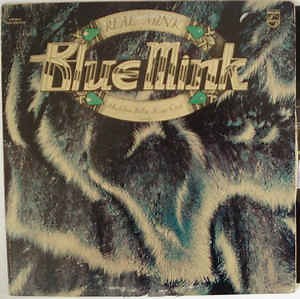 Blue Mink - Real Mink
