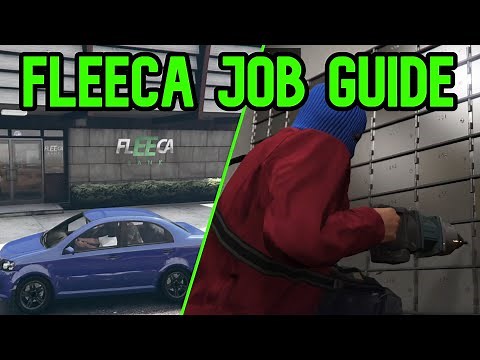 Gta 5 Fleeca Job Guide - How to Play Fleeca Job Heist