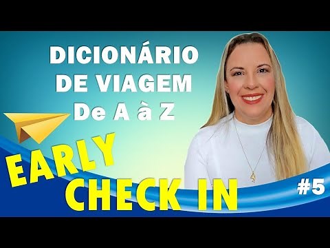 Como fazer o EARLY CHECK IN no Hotel? Dicionário de Viagem de A à Z
