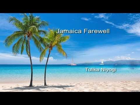 Jamaica Farewell - Tulika Niyogi