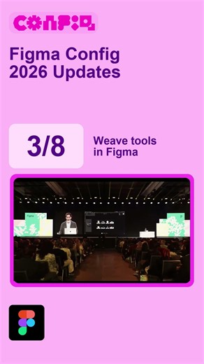 3. Figma Config 2026 Updates: Weave Tools in Figma | 3/8 #Shorts