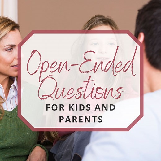 45 Open-Ended Questions for Kids and Parents to Initiate Conversation