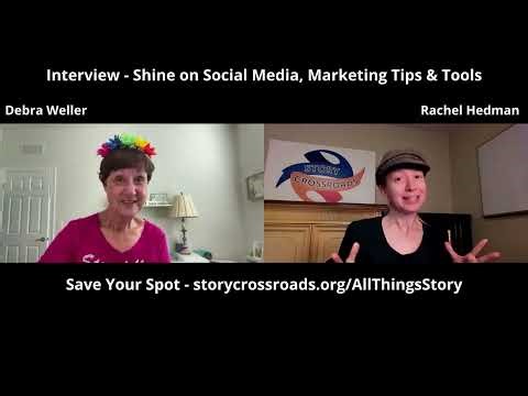 Interview - Shine On Social Media, Marketing Tips & Tools - Debra Weller