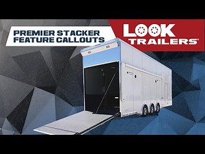 LOOK Trailers | Feature Callout | Premier Stacker Race Trailer