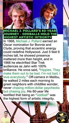 Michael J. Pollard’s 80-Year Journey – Oddballs Hold The Highest Artistic Integrity