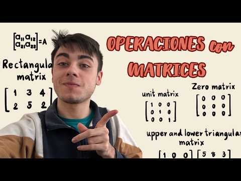 OPERACIONES con MATRICES — 2º de Bachillerato (Ciencias)