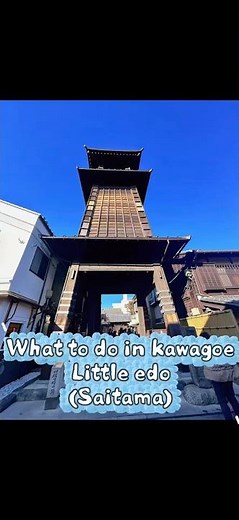 What to do in kawagoe little edo japan