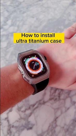 How to install Apple Watch Ultra Titanium Case | Quick & Easy Guide #shorts