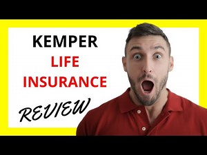 🔥 Kemper Life Insurance Review: Pros and Cons