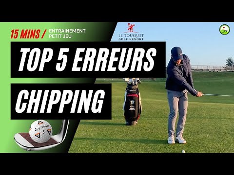 TOP 5 DES ERREURS - CHIPPING - COURS DE GOLF LE TOUQUET