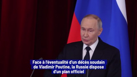Que se passerait-il si le président russe Poutine venait à décéder?