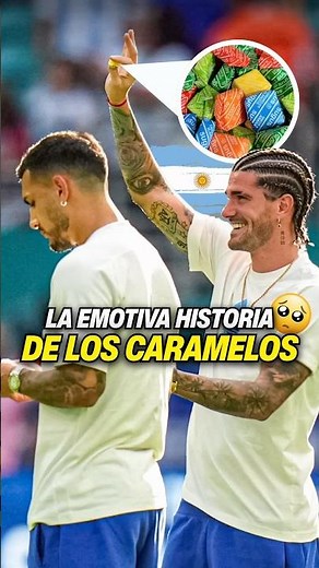 DE PAUL and the EMOTIONAL STORY behind the CANDIES with PAREDES 🥺🍬 | #depaul #argentinanationalteam