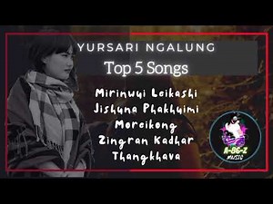 Yursari Ngalung | Top 5 Songs | Tangkhul Gospel Song