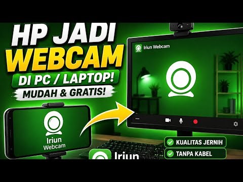 HP JADI WEBCAM DI PC EMANG BISA? BISA LAH