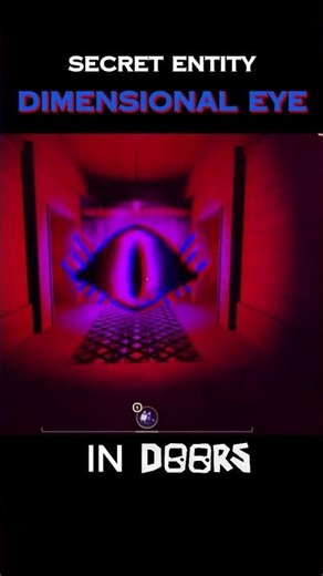 THE DIMENSIONAL EYE Secret entity Encounter in DOORS