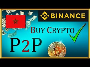 How To Buy Bitcoin in Morocco [Binance P2P] Maroc